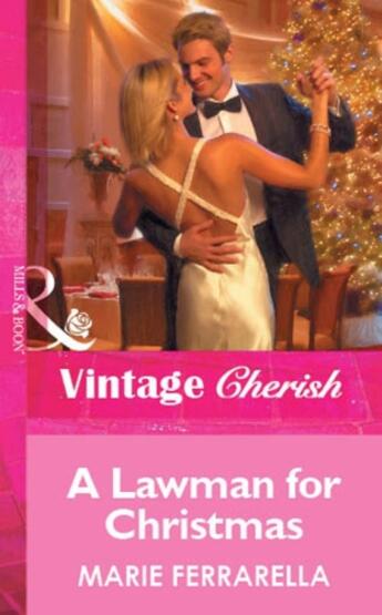 Couverture du livre « A Lawman for Christmas (Mills & Boon Vintage Cherish) » de Marie Ferrarella aux éditions Mills & Boon Series