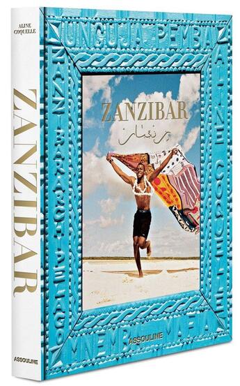 Couverture du livre « Zanzibar » de Aline Coquelle aux éditions Assouline