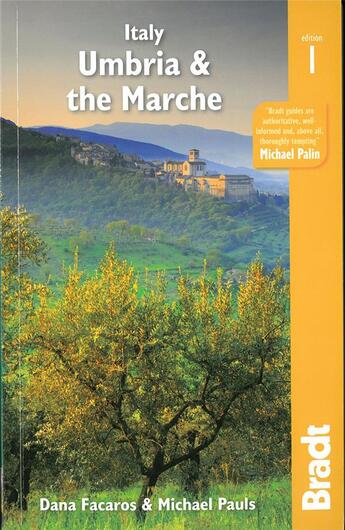 Couverture du livre « Italy : Umbria & the Marche » de Dana Facaros et Michael Pauls aux éditions Bradt