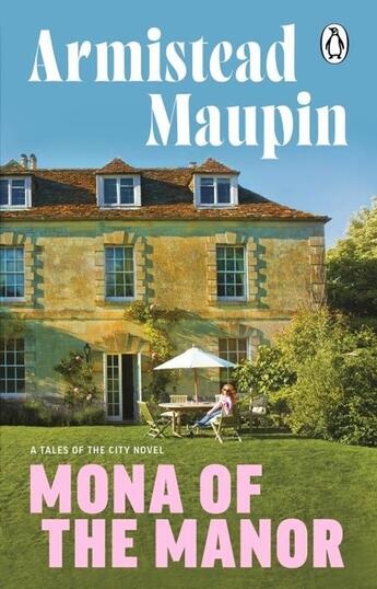 Couverture du livre « MONA OF THE MANOR » de Armistead Maupin aux éditions Random House Uk