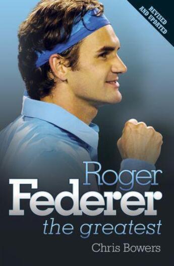 Couverture du livre « Roger Federer » de Bowers Chris aux éditions Blake John Digital