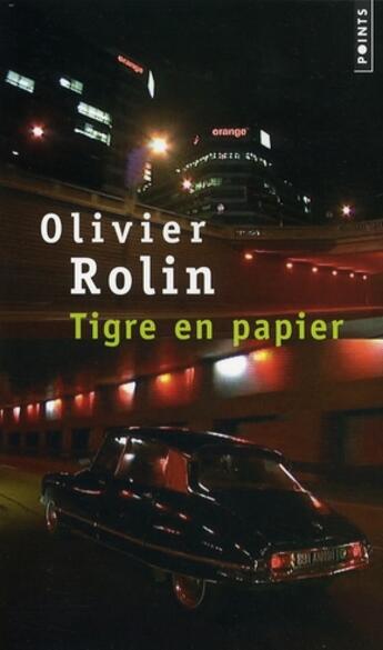 Couverture du livre « Tigre en papier » de Olivier Rolin aux éditions Points