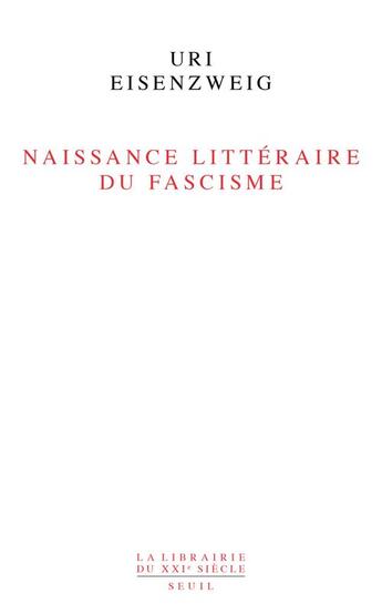 Couverture du livre « Naissance littéraire du fascisme » de  aux éditions Seuil