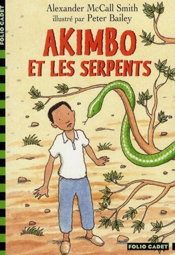 Couverture du livre « Akimbo et les serpents » de Alexander Mccall Smith aux éditions Gallimard-jeunesse