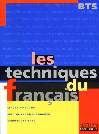 Couverture du livre « Techniques du francais bts eleve 97 » de Artignan/Bouthier aux éditions Nathan