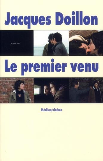 Couverture du livre « Premier venu (le) » de Jacques Doillon aux éditions Ecole Des Loisirs