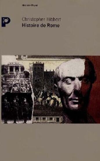 Couverture du livre « Histoire de Rome » de Christophe Hibbert aux éditions Payot