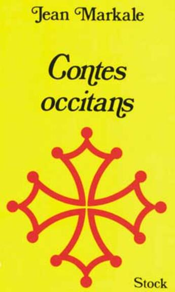 Couverture du livre « Contes Occitans » de Jean Markale aux éditions Stock