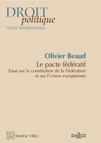 Couverture du livre « Le pacte fédératif » de Olivier Beaud aux éditions Dalloz