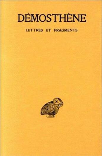 Couverture du livre « Lettres et fragments » de Demosthene aux éditions Belles Lettres