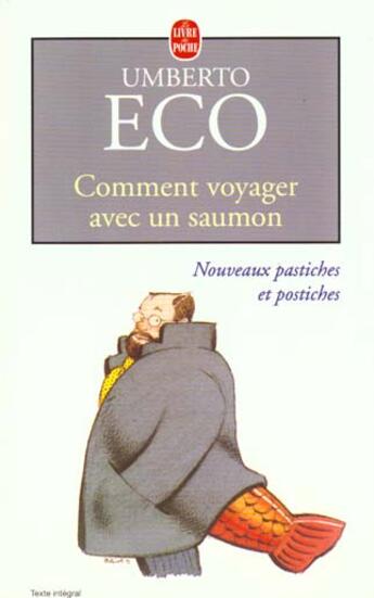 Couverture du livre « Comment voyager avec un saumon » de Umberto Eco aux éditions Le Livre De Poche