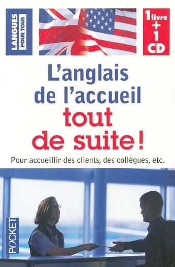 Couverture du livre « Coffret l'anglais de l'accueil tout de suite (livre + 1 cd) » de Marcheteau/Berman aux éditions Langues Pour Tous