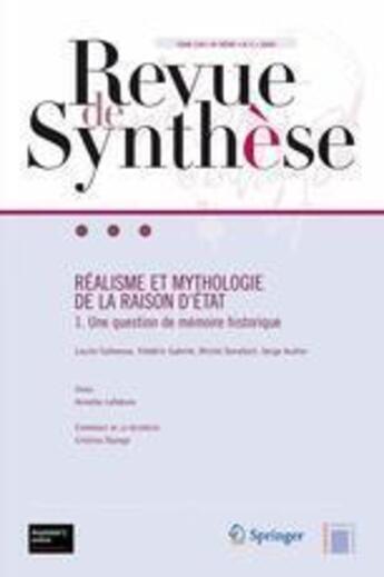 Couverture du livre « REVUE DE SYNTHESE ; realisme et mythologie de la raison d'état t.1 ; une question de mémoire historique » de Gabriel Catteeuw aux éditions Springer