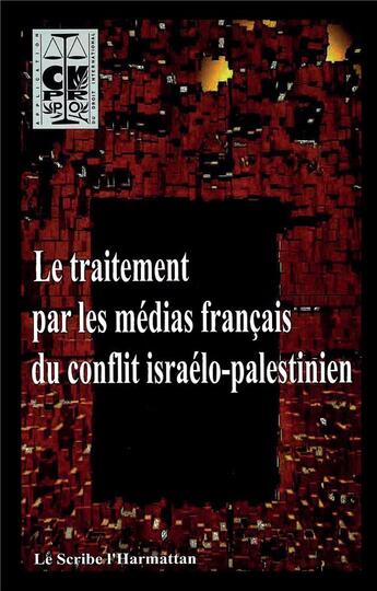 Couverture du livre « Traitement par les médias français du conflit israélo-palestinien » de  aux éditions L'harmattan