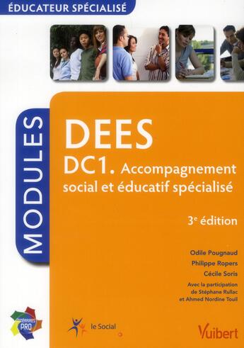 Couverture du livre « DEES ; DC 1 ; accompagnement social et éducatif spécialisé ; modules (3e édition) » de  aux éditions Vuibert