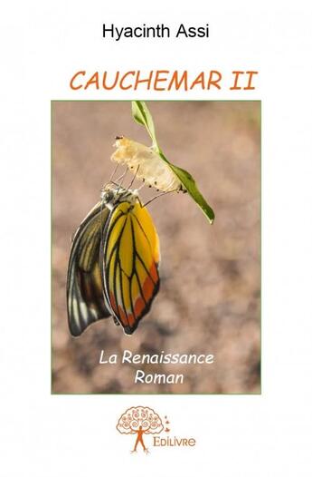 Couverture du livre « Cauchemar t.2 » de Hyacinth Assi aux éditions Edilivre