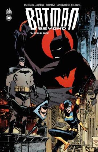 Couverture du livre « Batman - beyond Tome 3 : survoltage » de Beechen Adam aux éditions Urban Comics