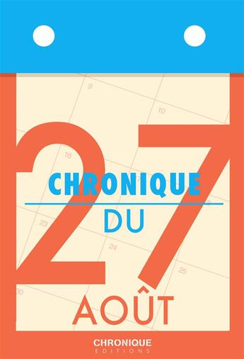 Couverture du livre « Chronique du 27 août » de  aux éditions Chronique