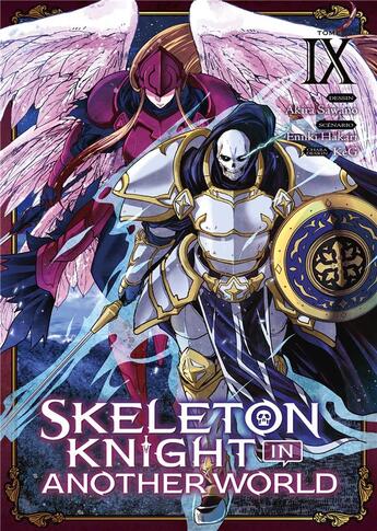 Couverture du livre « Skeleton knight in another world Tome 9 » de Enki Hakari et Akira Sawano aux éditions Meian