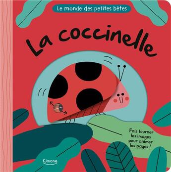 Couverture du livre « Le monde des petites bêtes : la coccinelle » de Teresa Bellon aux éditions Kimane