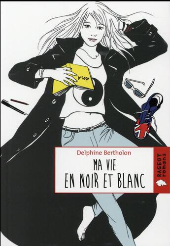 Couverture du livre « Ma vie en noir et blanc » de Delphine Bertholon aux éditions Rageot