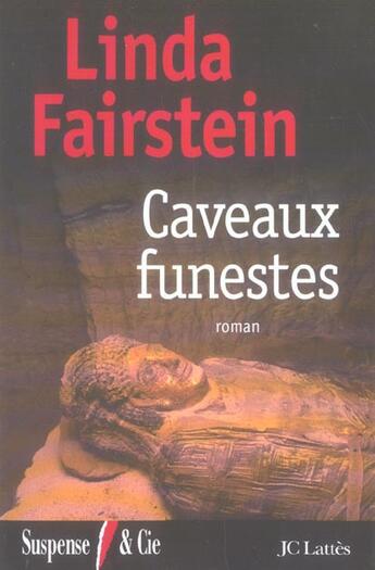 Couverture du livre « Caveaux funestes » de Fairstein-L aux éditions Lattes