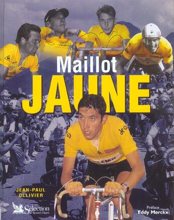 Couverture du livre « Maillot jaune (4e édition) » de Jean-Paul Ollivier aux éditions Selection Du Reader's Digest