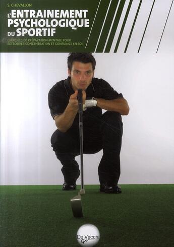 Couverture du livre « L'entraînement psychologique du sportif » de Chevallon aux éditions De Vecchi
