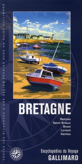 Couverture du livre « Bretagne ; rennes, saint-malo, saint-brieuc, morlaix, brest, quimper » de Collectif Gallimard aux éditions Gallimard-loisirs