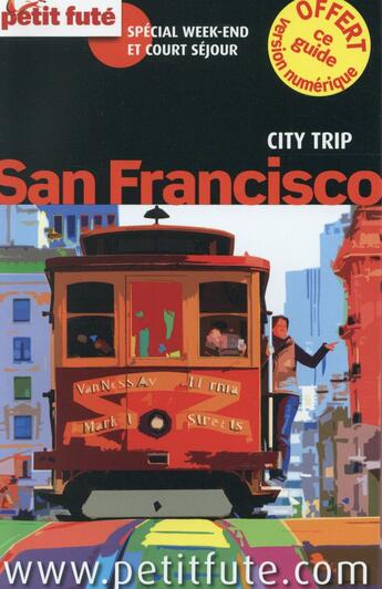 Couverture du livre « GUIDE PETIT FUTE ; CITY TRIP ; San Francisco (édition 2015) » de  aux éditions Le Petit Fute