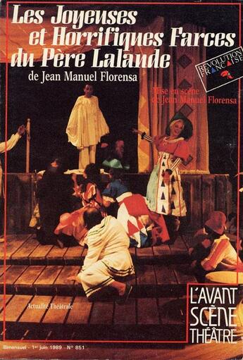 Couverture du livre « Les joyeuses et horrifiques farces » de Florensa Jean Manuel aux éditions Avant-scene Theatre