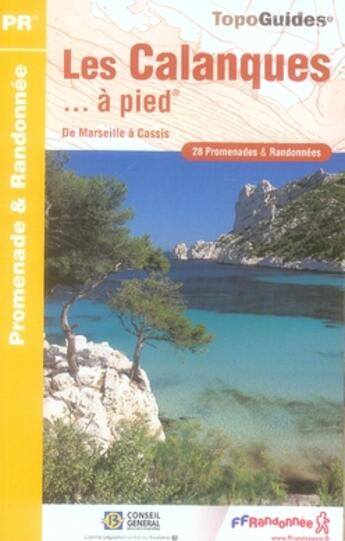 Couverture du livre « Les calanques à pied » de  aux éditions Ffrp