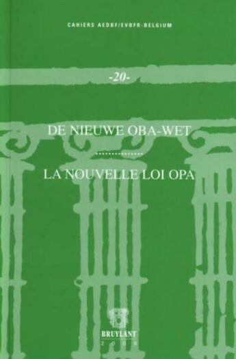 Couverture du livre « La nouvelle loi OPA » de  aux éditions Bruylant