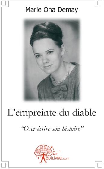 Couverture du livre « L'empreinte du diable » de Marie Ona Demay aux éditions Edilivre