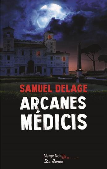 Couverture du livre « Arcanes Médicis » de Samuel Delage aux éditions De Boree