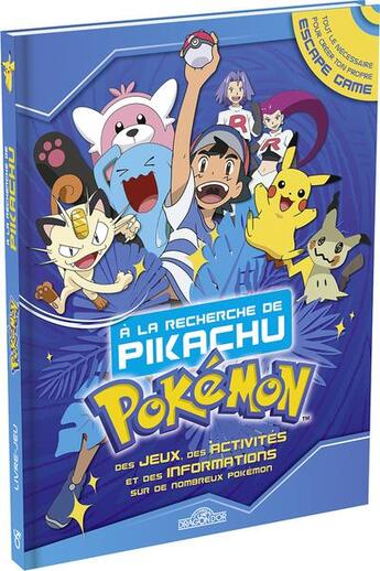 Couverture du livre « Pokemon - a la recherche de pikachu » de The Pokemon Company aux éditions Les Livres Du Dragon D'or