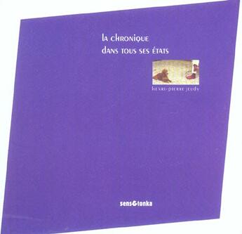 Couverture du livre « Chronique dans tous ses etats (la) » de  aux éditions Sens Et Tonka