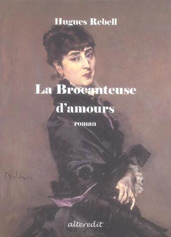 Couverture du livre « Brocante d amours » de Hugues Rebell aux éditions Alteredit