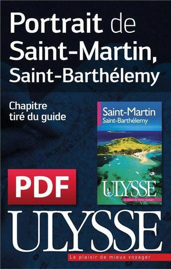 Couverture du livre « Portrait de Saint-Martin, Saint-Barthélemy » de  aux éditions Ulysse