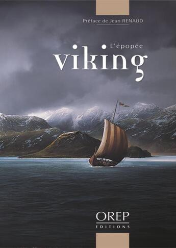 Couverture du livre « L'épopée viking » de Renaud Et Al. aux éditions Orep