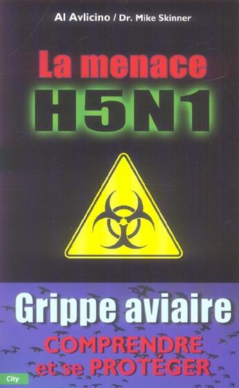 Couverture du livre « La Menace H5n1 » de Al Avlicino et Mike Skinner aux éditions City