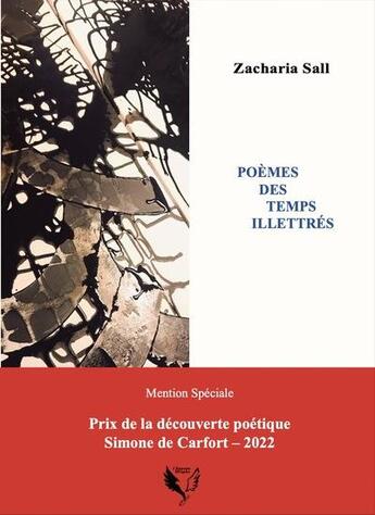 Couverture du livre « Poèmes des temps illettrés » de Zacharia Sall aux éditions L'appeau'strophe