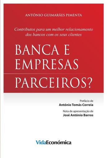 Couverture du livre « Banca e Empresas - Parceiros? » de Antonio Guimaraes Pimenta aux éditions Epagine