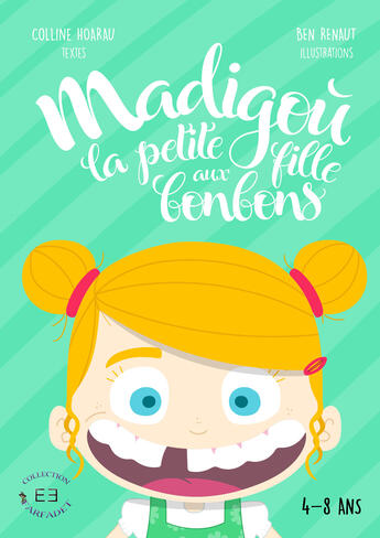 Couverture du livre « Madigou - ou la petite fille aux bonbons » de Colline Hoarau aux éditions Evidence Editions