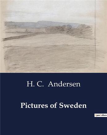 Couverture du livre « Pictures of Sweden » de Andersen H C. aux éditions Culturea