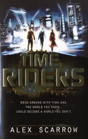 Couverture du livre « Timeriders (Book 1) » de Alex Scarrow aux éditions Children Pbs