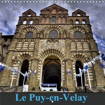 Couverture du livre « Le puy en velay calendrier mural 2020 300 300 mm square - le puy en velay melange de pat (édition 2020) » de Didier Sibourg aux éditions Calvendo