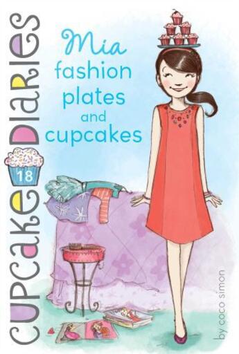 Couverture du livre « Mia Fashion Plates and Cupcakes » de Simon Coco aux éditions Simon Spotlight