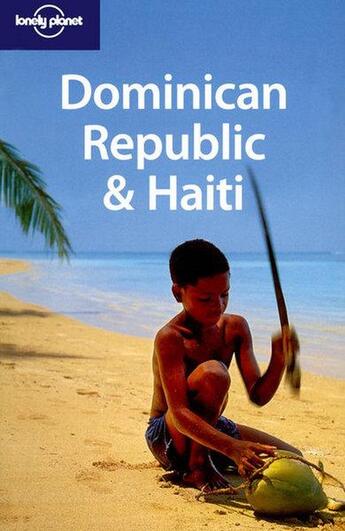 Couverture du livre « Dominican Republic et Haïti (4e édition) » de Paul Clammer aux éditions Lonely Planet France