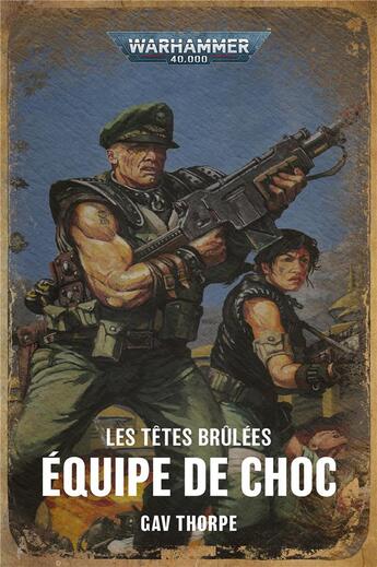 Couverture du livre « Equipe de Choc » de Monsieur Gav Thorpe aux éditions Black Library